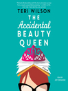 Cover image for The Accidental Beauty Queen